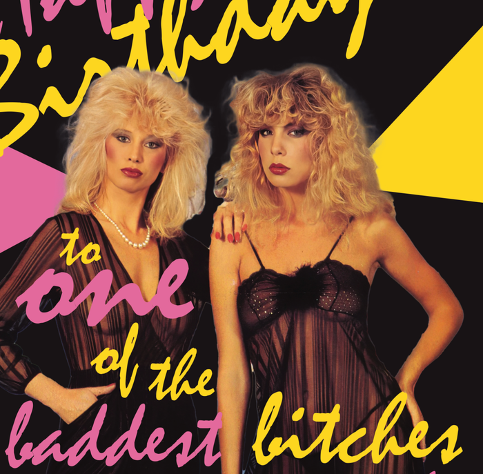 BADDEST BITCHES 80's birthday card