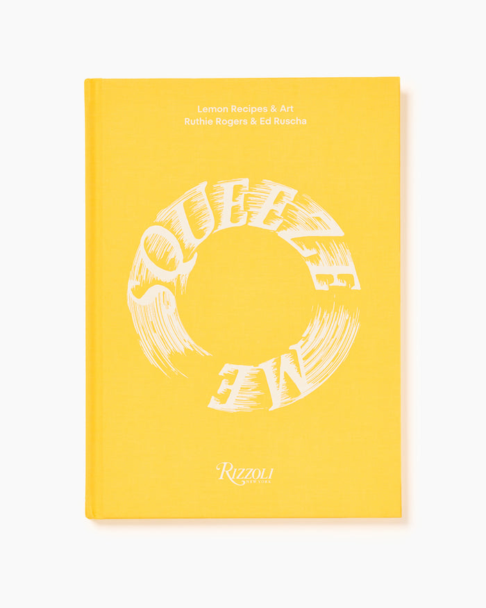 Squeeze Me - Ruthie Rogers, Ed Ruscha