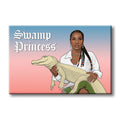 Swamp Princess Magnet