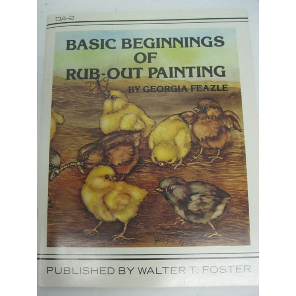 Walter Foster Decorative art series Basic Beginnings of Rub Out painting #2