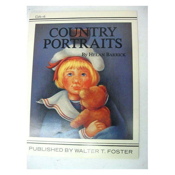 Walter Foster Decorative Art Series COUNTRY PORTRAITS BY Helen Barrick #4